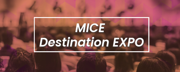 MICE Destination EXPO